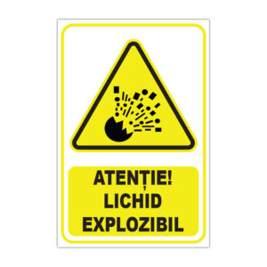 Indicator avertizare Atenție lichid explozibil