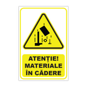 Indicator de avertizare Atenție Materiale în cădere