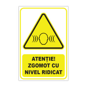 Indicator avertizare Atenție Zgomot cu nivel ridicat