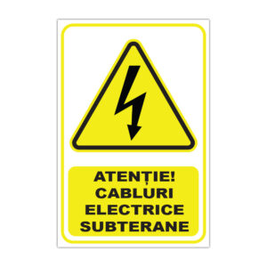 Indicator avertizare Atenție Cabluri electrice subterane