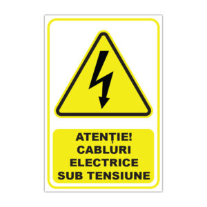 Indicator avertizare Atenție Cabluri electrice sub tensiune