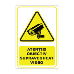 Indicator avertizare supraveghere video Atenție obiectiv supravegheat video