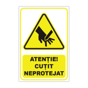 Indicator avertizare Atenție Cuțit neprotejat