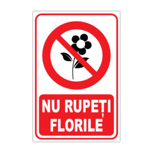 Indicator de interzicere Nu rupeți florile