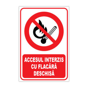 Indicator de interzicere accesul interzis cu flacără deschisă