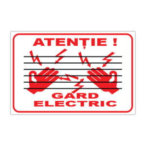 Indicator de informare Atenție Gard electric
