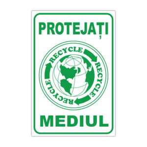 Indicator informare Protejați mediul cu simbol reciclare verde