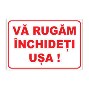 Indicator informare Vă rugăm închideți ușa cu text roșu pe fundal alb