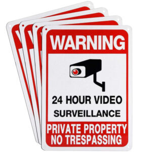 Indicator warning 24 hour video surveillance pentru proprietate privată